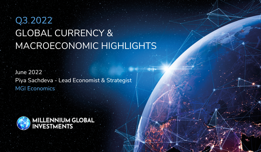 Q3 2022 Global Currency and Macro Outlook